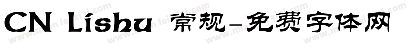 CN Lishu 常规字体转换